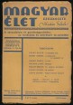 Magyar Élet. A társadalom és gazdaságpolitika, az irodalom és művészet új szemléje. I. évfolyam, 1. szám, 1931. július