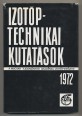 Izotóptechnikai kutatások 1972