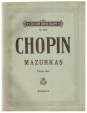 Fr. Chopin Pianoforte-Werke. Mazurkas