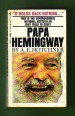 Papa Hemingway. A personal memoir