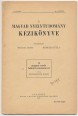A magyar nyelvtudomány kézikönyve I. kötet, 12. füzet. A magyar nyelv latin jövevényszavai
