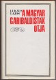 A magyar garibaldisták útja Marsaától a Porta Piáig 1860-1870