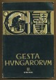 Gesta Hungarorum II. rész. Történelmünk Mohácstól a kiegyezésig