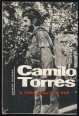 Camilo Torres. A forradalmár pap
