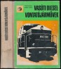 Vasúti Diesel-vontatójárművek