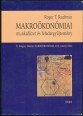 Makroökönómiai munkafüzet és feladatgyűjtemény. N. Gregory Mankiw Makroökonómia című tankönyvéhez