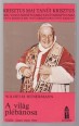 A világ plébánosa. XXIII. János pápa élete