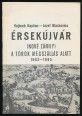Érsekújvár (Nové Zámky) a török megszállás alatt 1665-1685