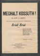 Meghalt Kossuth! Dal énekre és zongorára