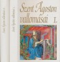 Szent Ágoston vallomásai I-II. kötet