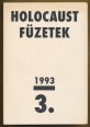 Holocaust Füzetek 1993. 3.