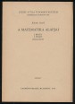 A matematika alapjai I. kötet, 2. füzet. Halmazelmélet