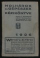 Molnárok és gépészek kézikönyve 1926.