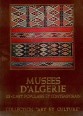 Musees D'Algerie. II. L'art algerien populaire et contemporain.