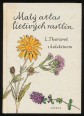 Maly atlas liecivích rastlín