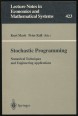 Stochastic Programming. Numerical Techniques and Engineering Applications