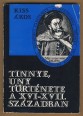 Tinnye, Uny régebbi története - közbirtokosságának kezdetei (1526-1711)