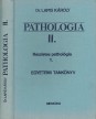 Pathologia II. Részletes pathologia 1.