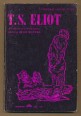 T. S. Eliot: A Collection of Critical Essays 