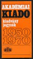 Akadémiai Kiadó kiadvány jegyzék 1950-1970