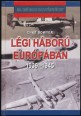 Légi háború Európában 1939-1945