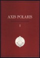 Axis Polaris. Tradicionális tanulmányok I.