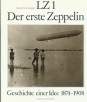LZ 1. Der erste Zeppelin
