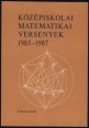 Középiskolai matematikai versenyek 1985-1987
