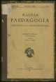 Magyar Paedagogia. A Magyar Paedagogiai Társaság havi folyóirata XXXVII. évf. 1-2. sz., 1928. jan.-febr.