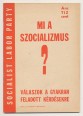 Mi a szocializmus?