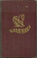 Kalevala. A finnek nemzeti hőskölteménye. I-III. kötet