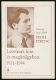 Levelezés köz- és magánügyben 1931-1944. Címzett vagy feladó Erdei Ferenc