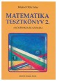 Matematika tesztkönyv II. Alternatív feladatlapok a középiskolai matematika tananyaghoz