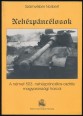 Nehézpáncélosok. A német 503. nehézpáncélos-osztály magyarországi harcai