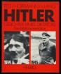 Gesichter eines Diktators. Adolf Hitler