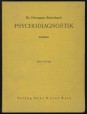 Psychodiagnostik. Textband. II. Bd.