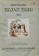 Sammlung Franz Trau. I. Teil.