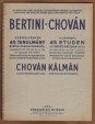 Bertini-Chován szemelvények. 45 tanulmány Bertini praeludiumaiból, valamint op. 100.29, 32 és 134 műveiből