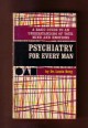 Psychiatry for Every Man