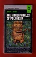 The Hidden Worlds of Polynesia. The Chronicle of an Archeological Expedition to Nuku Hiva in the Marquesas Islands