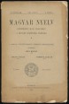 Magyar Nyelv. Közérdekű folyóirat a művelt közönség számára II. kötet, 6. szám, 1906. június