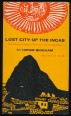 Lost City of the Incas. The Story of Machu Picchu and its Builders