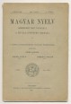 Magyar Nyelv. Közérdekű folyóirat a művelt közönség számára I. évfolyam, 5. füzet. 1905. május
