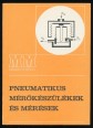Pneumatikus mérőkészülékek és mérések