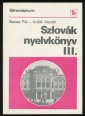 Szlovák nyelvkönyv, gimnázium III.