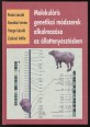Molekuláris genetikai módszerek alkalmazása az állattenyésztésben