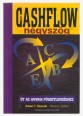 A Cashflow négyszög. Út az anyagi függetlenséghez