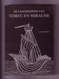 De Geschiedenis van Torec an Miraude