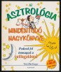 Az asztrológia mindentudó nagykönyve
