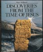 Discoveries from the Time of Jesus